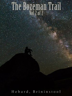 cover image of The Bozeman Trail Volume 2 of 2
